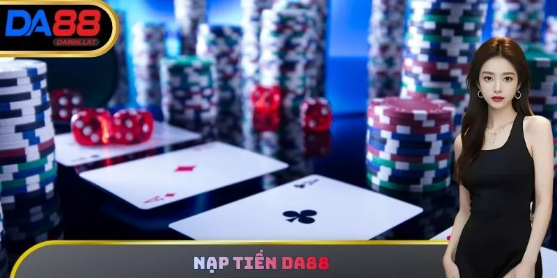 Nạp Tiền Da88